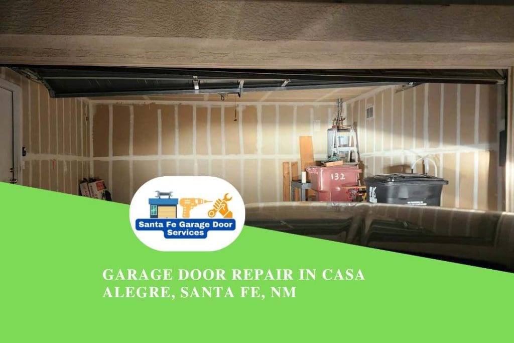 Garage Door Repair in Casa Alegre, Santa Fe, NM