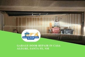 Garage Door Repair in Casa Alegre, Santa Fe, NM