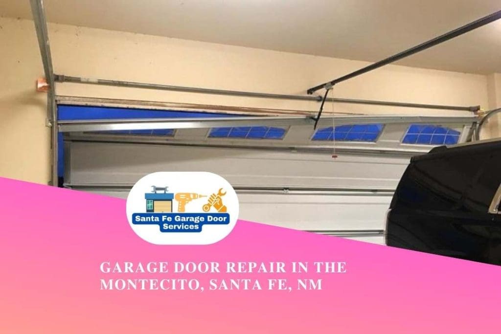 Garage Door Repair in The Montecito, Santa Fe, NM