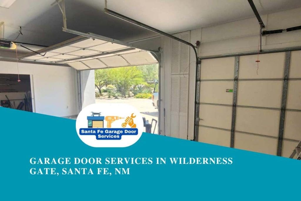 Garage Door Services in Wilderness Gate, Santa Fe, NM